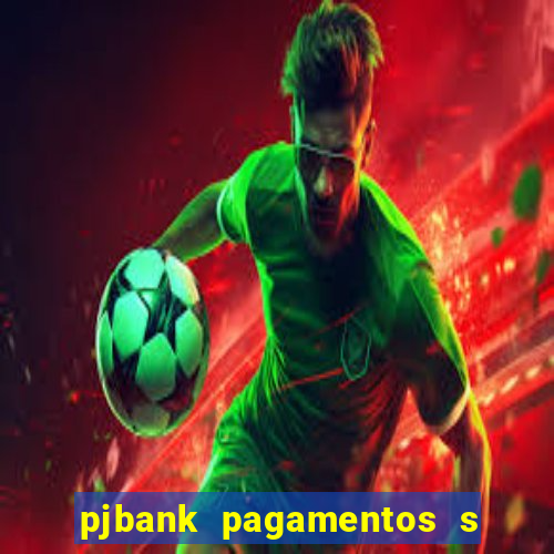 pjbank pagamentos s a 1